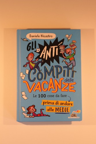 Gli anti compiti delle vacanze