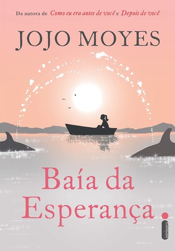 Baia esperanca jojo moyes - -,
