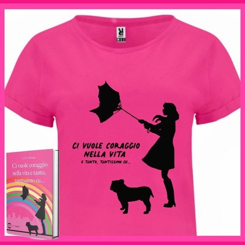 Shirt ci vuole coraggio - ,