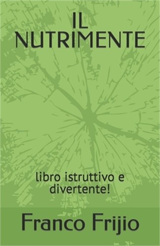 Nutrimente libro - il, nutrimente: